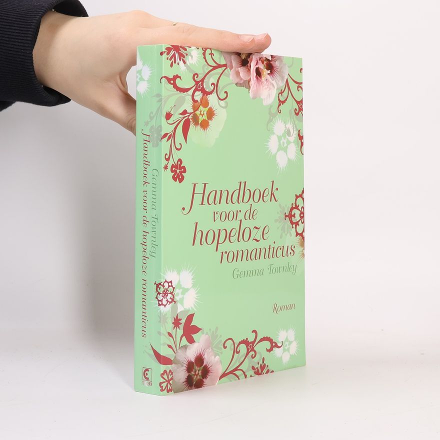Gemma Townley Handboek voor de hopeloze romanticus / druk 1