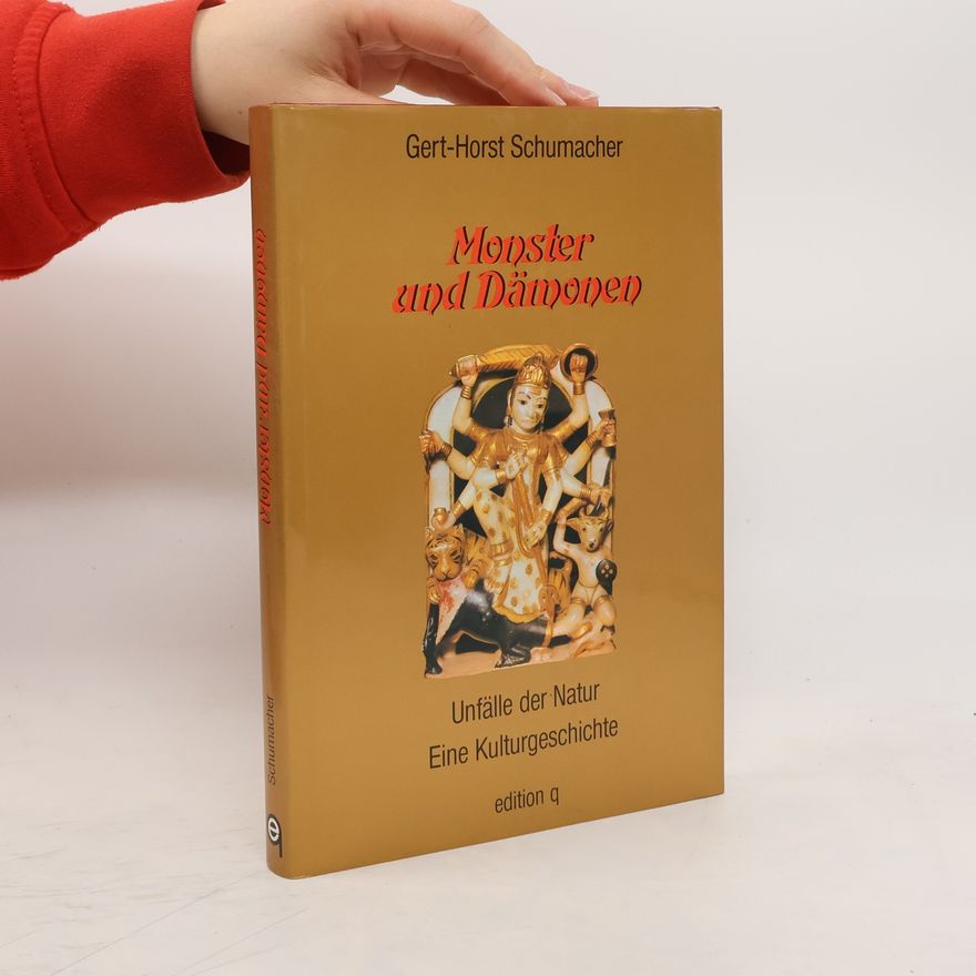 Gert-Horst Schumacher Monster und Dämonen