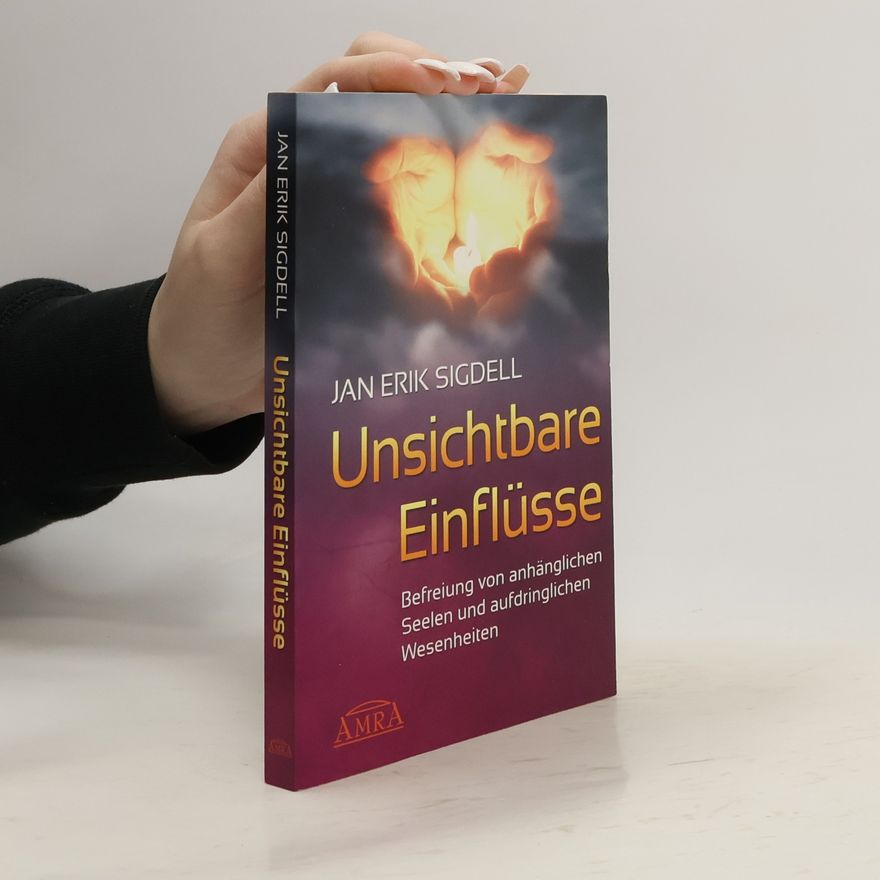Jan Erik Sigdell Unsichtbare Einflüsse