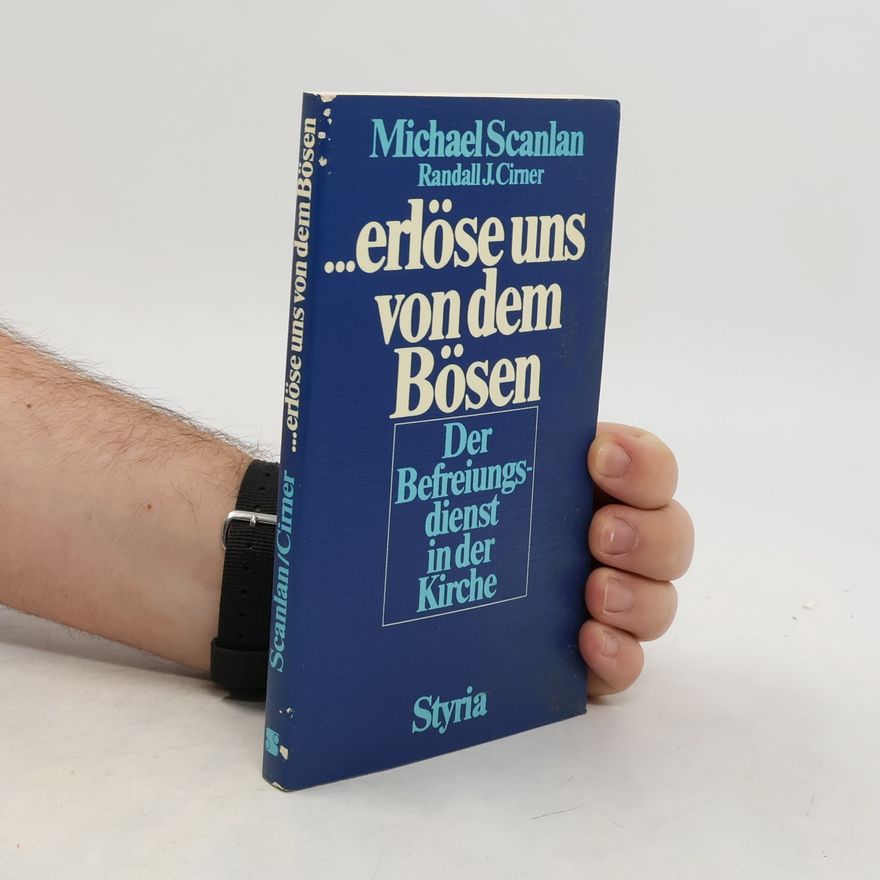 Michael Scanlan ... Erlöse uns von dem Bösen