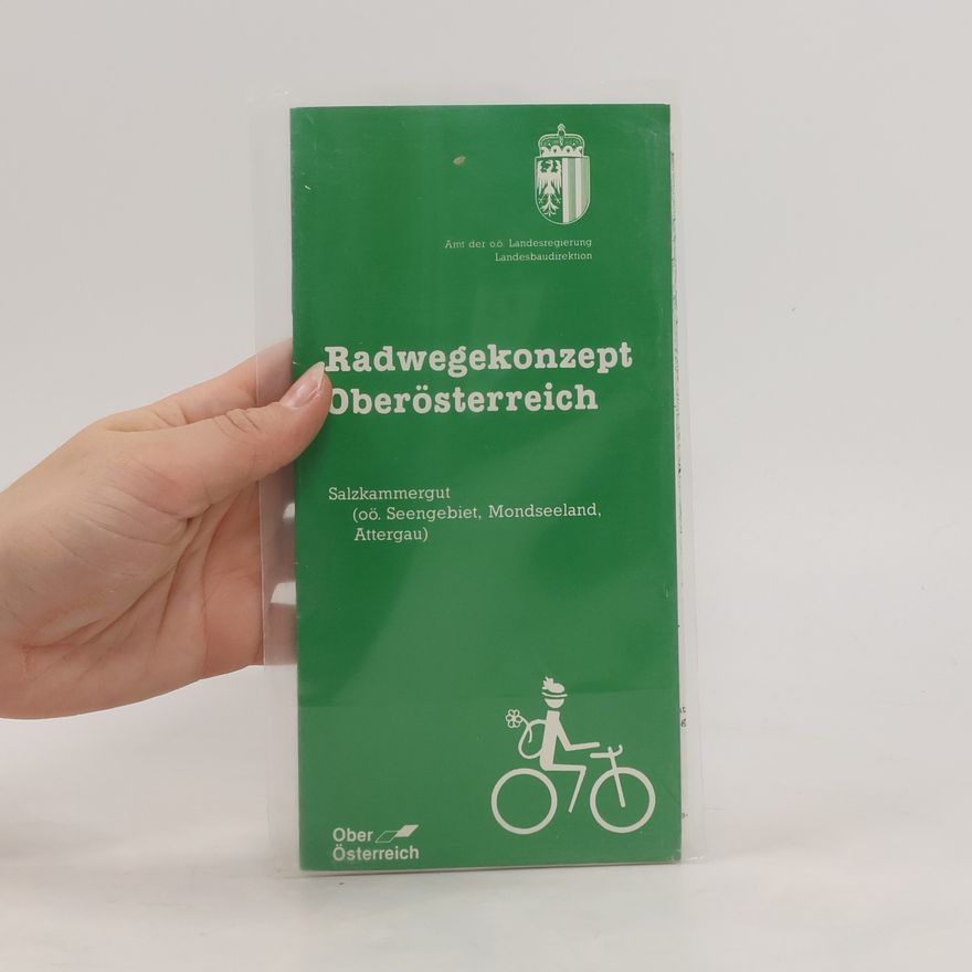 Kolektiv autorů Radwegekonzept Oberösterreich
