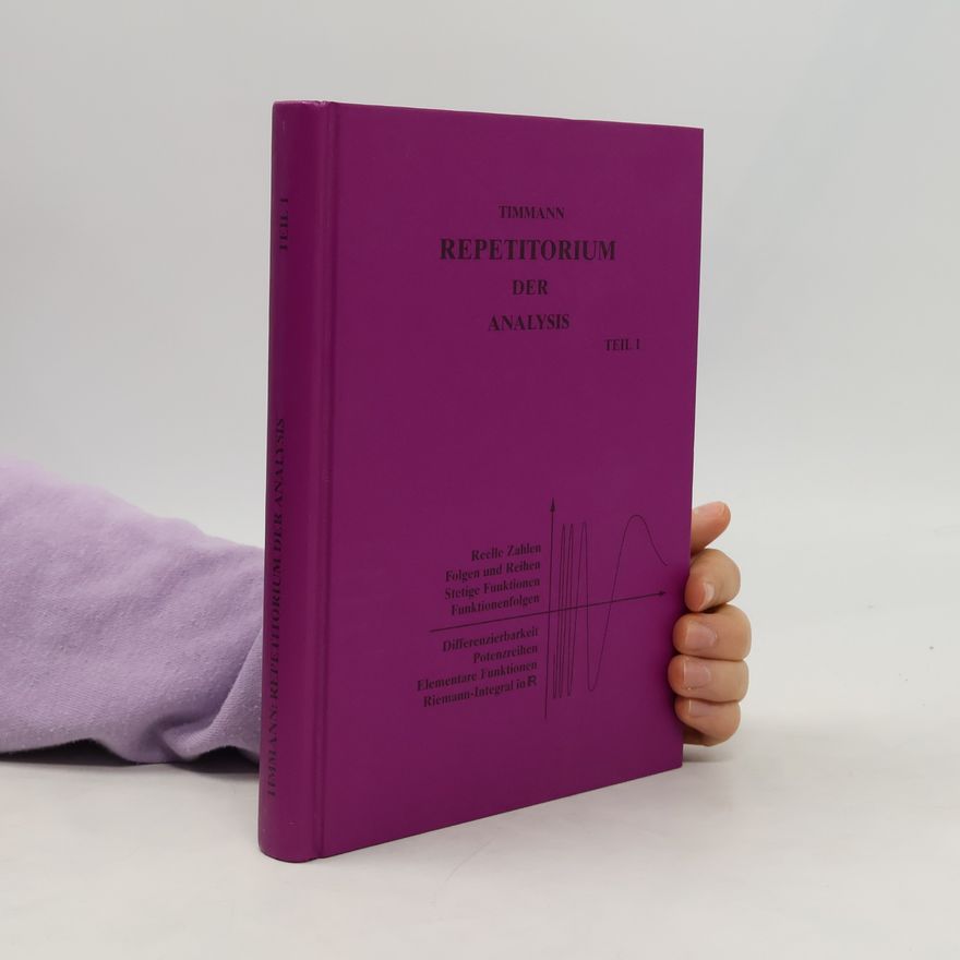 Steffen Timmann Repetitorium der Analysis 1