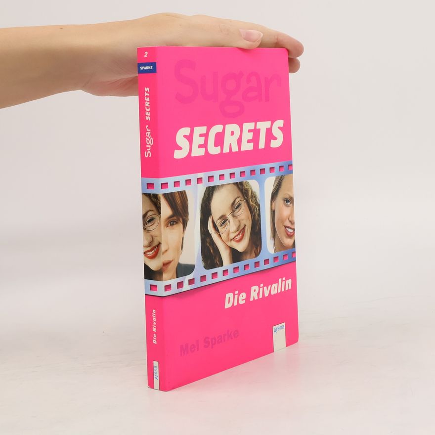 Mel Sparke Sugar Secrets. Die Rivalin