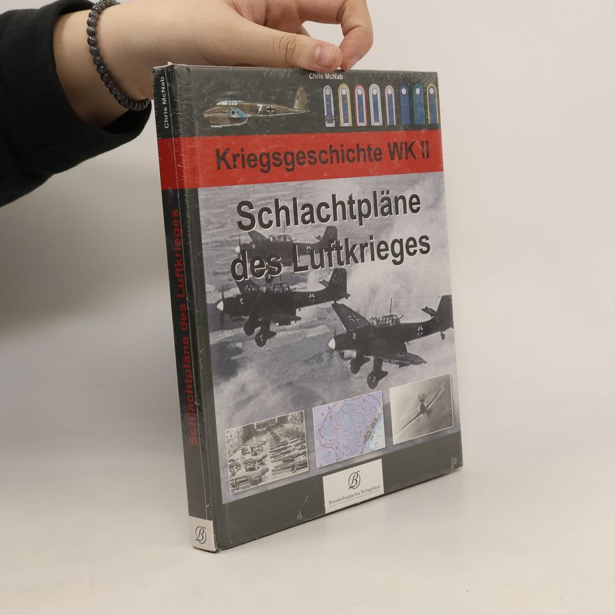 Chris McNab Schlachtpläne des Luftkrieges