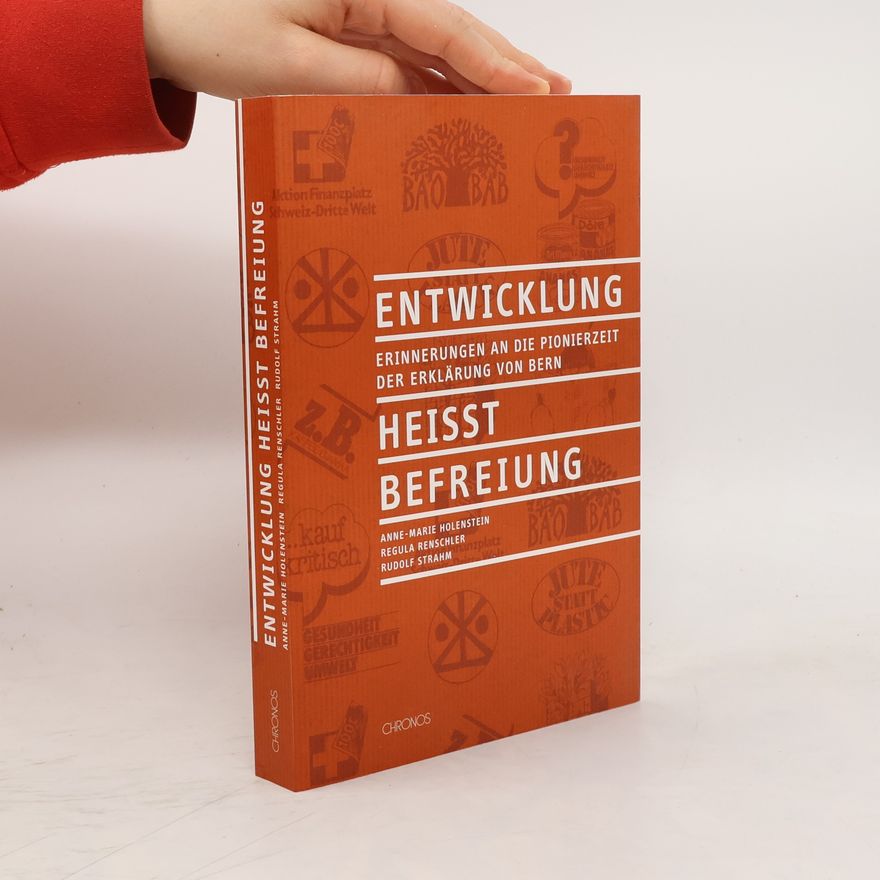 Anne-Marie Holenstein Entwicklung heisst Befreiung