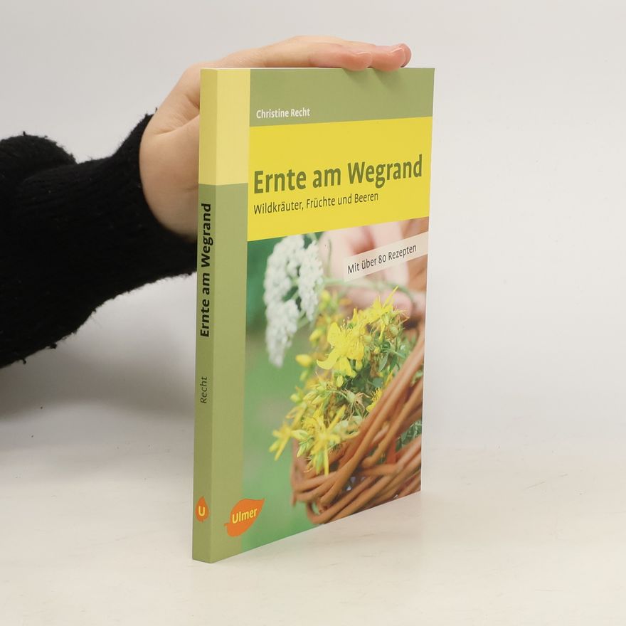Christine Recht Ernte am Wegrand