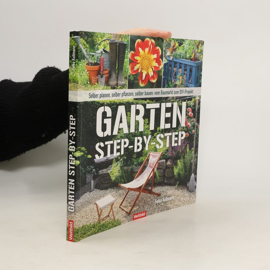 Folko Kullmann Garten Step-by-Step