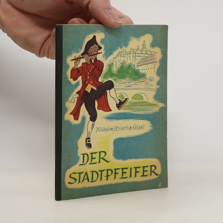 Wilhelm Heinrich Riehl Der Stadtpfeifer