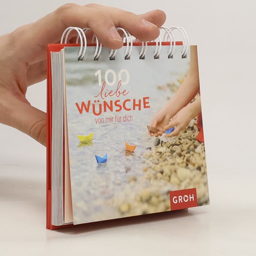 Joachim Groh 100 liebe Wünsche von mir für dich