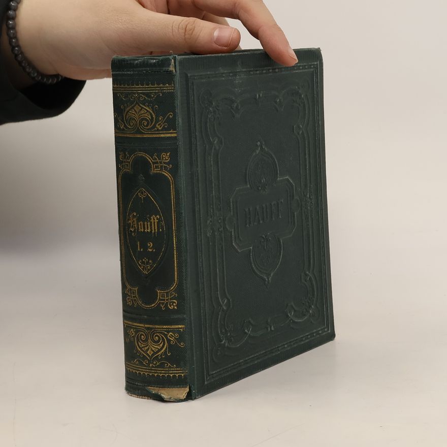 Wilhelm Hauff Wilhelm Hauff's sämmtliche Werke 1-2