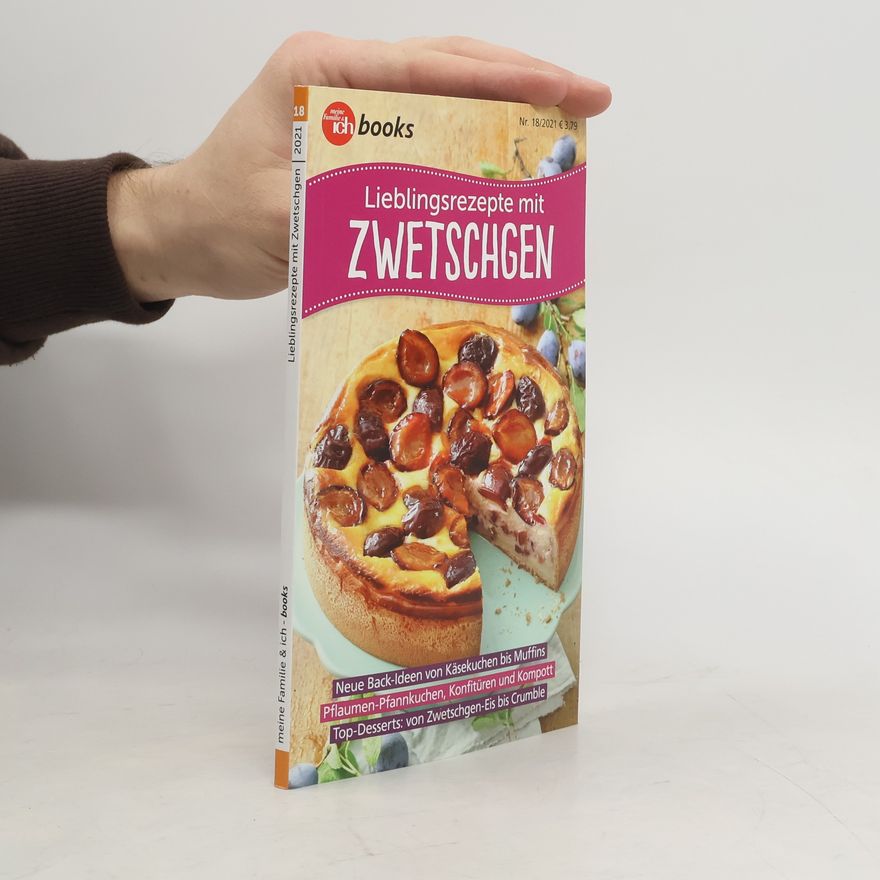 Autorenkollektiv Lieblingsrezepte mit Zwetschgen 18/2021