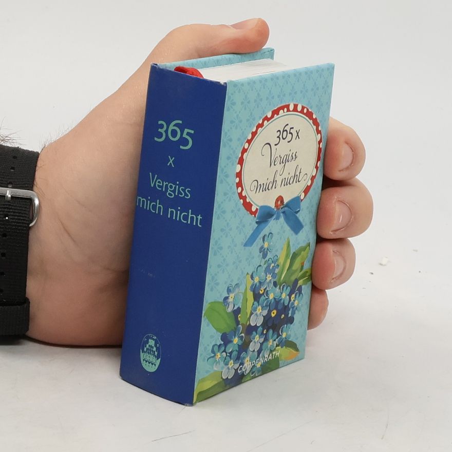 Autorenkollektiv 365 x Vergiss mich nicht