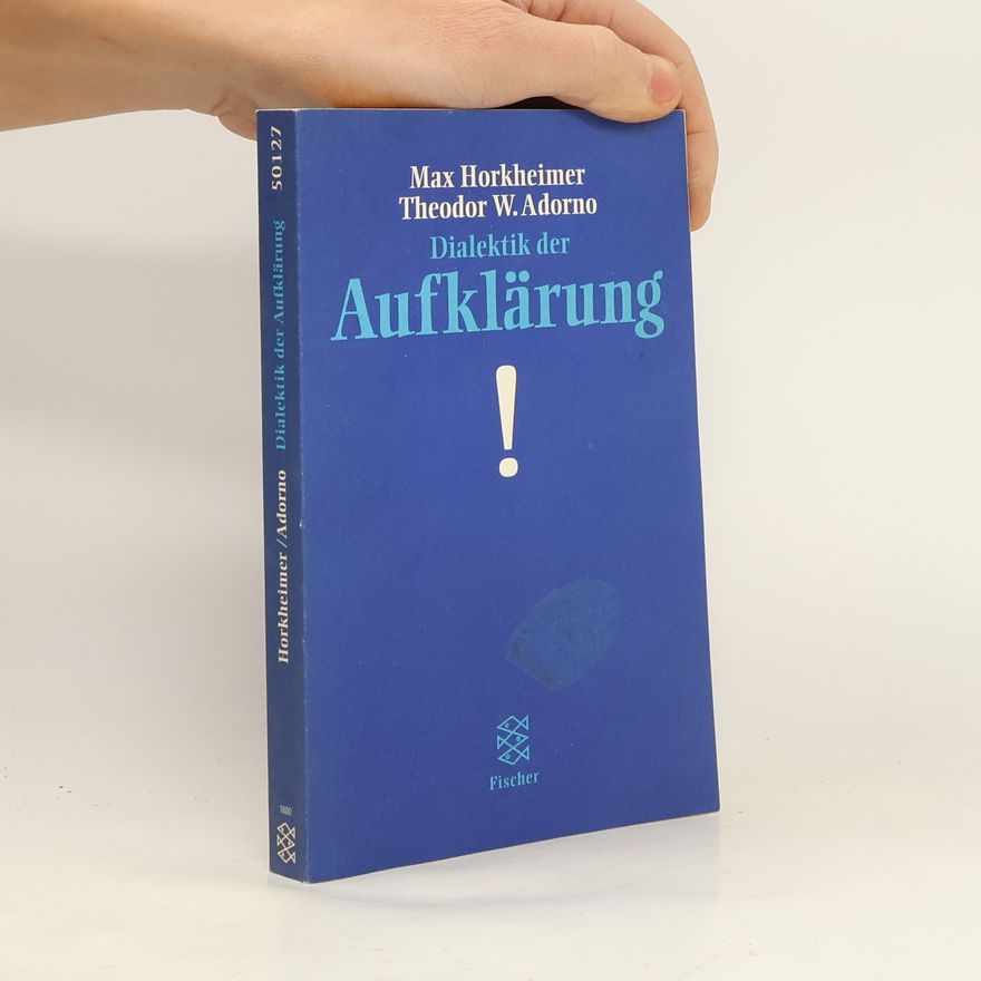 Max Horkheimer Dialektik der Aufklärung