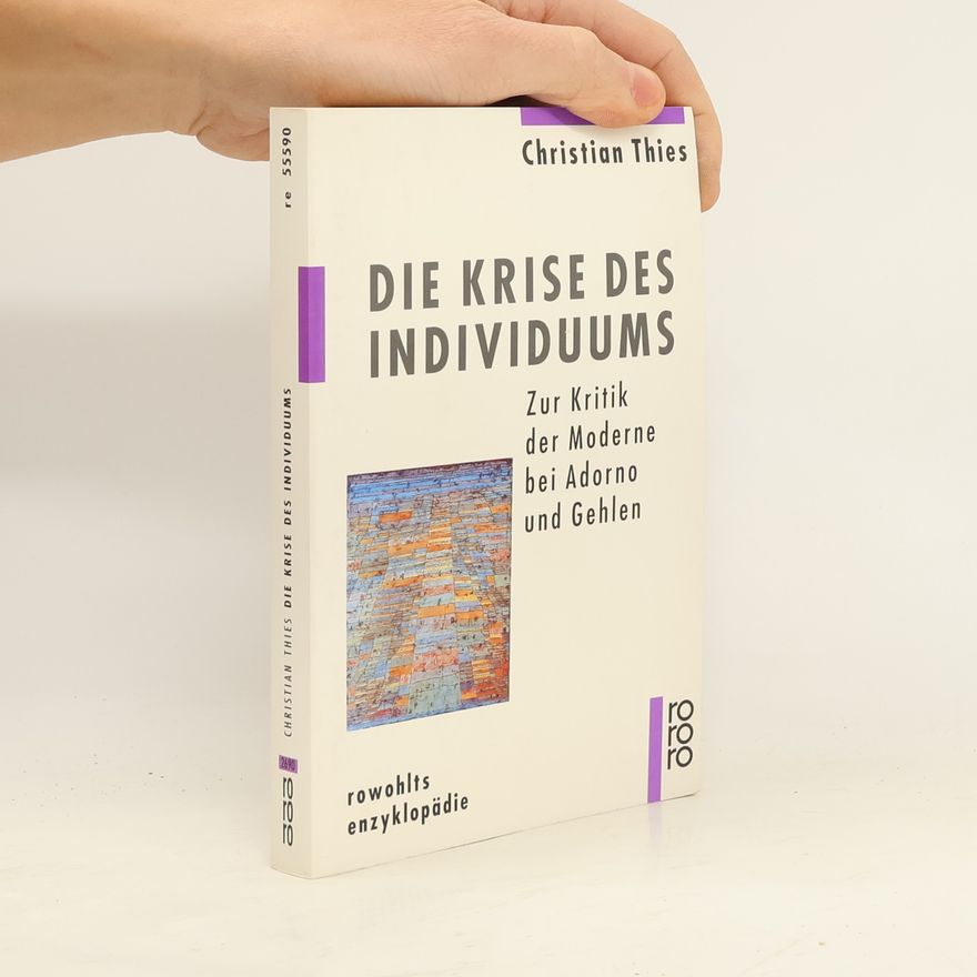 Christian Thies Die Krise des Individuums