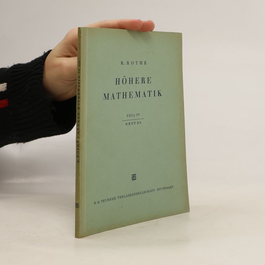 R. Rothe Höhere Mathematik. Teil IV. Heft 3/4
