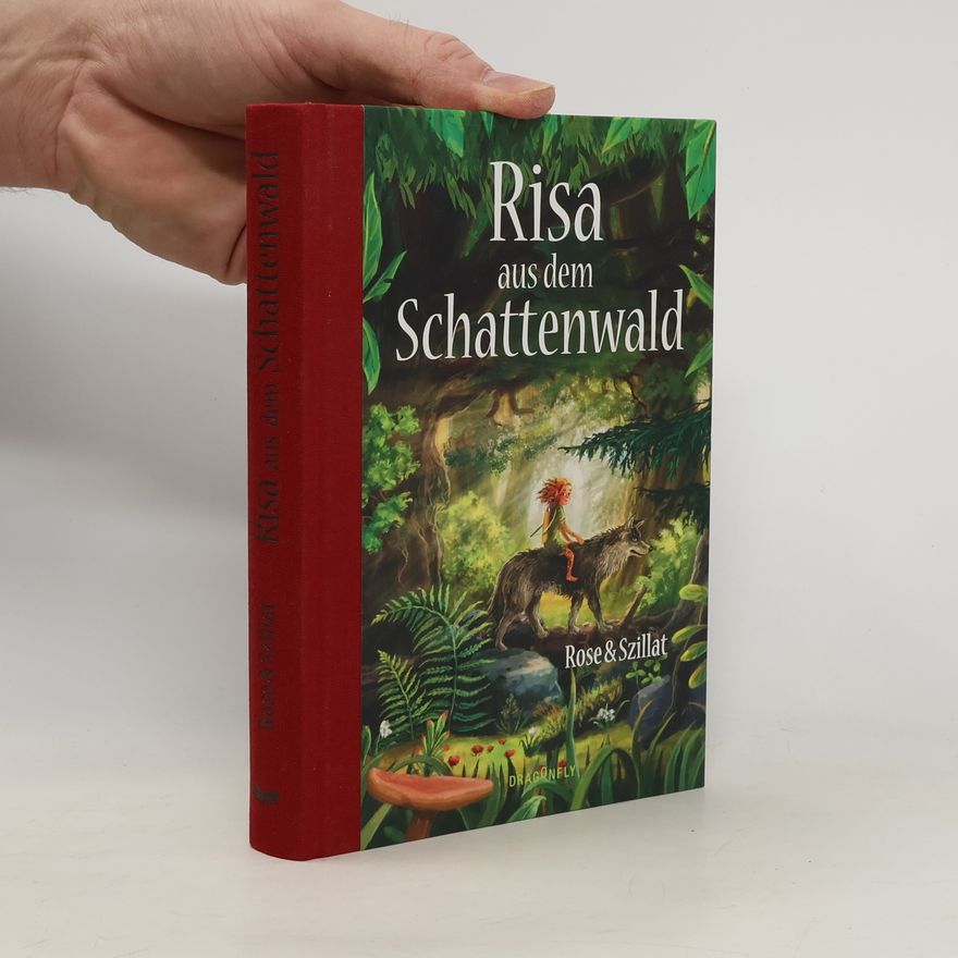 Rose&Szillat Risa aus dem Schattenwald