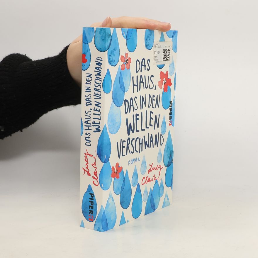 Lucy Clarke Das Haus, Das in den Wellen verschwand