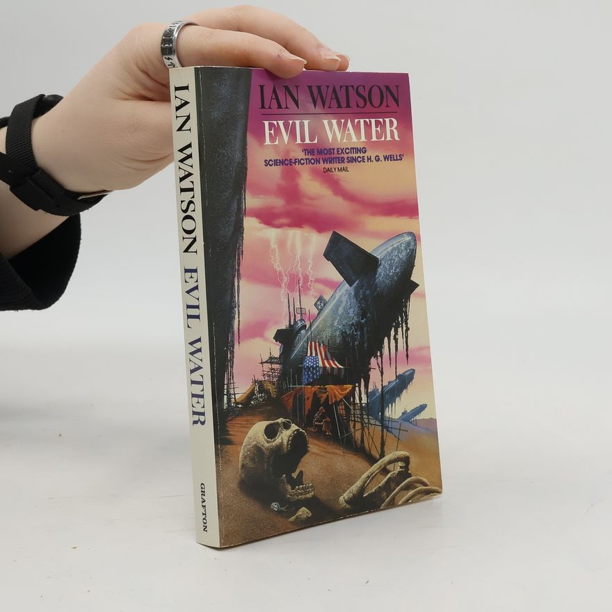 Ian Watson Evil Water