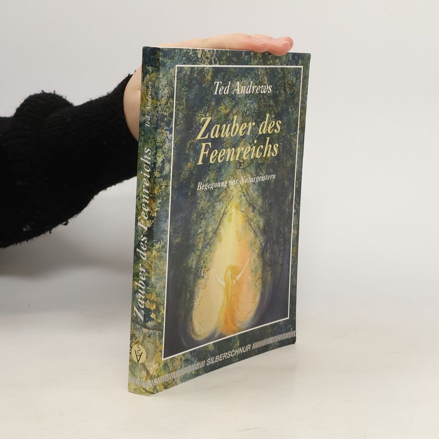 Ted Andrews Zauber des Feenreiches