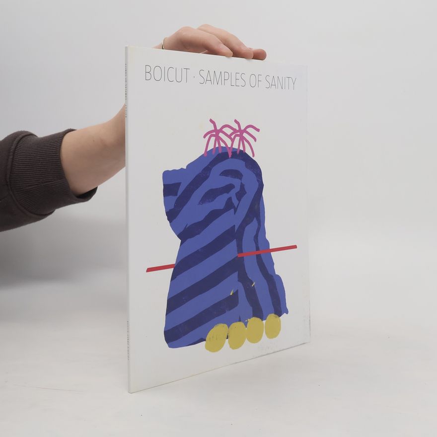 Auteurscollectief Boicut. Samples of Sanity