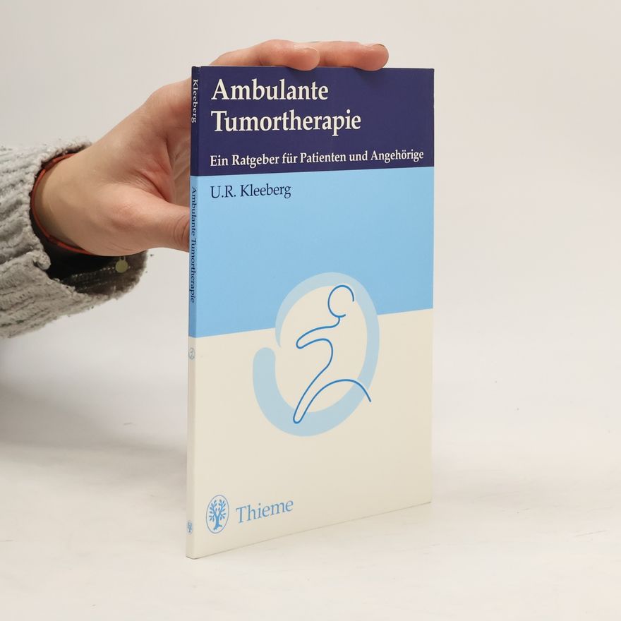 Ulrich R. Kleeberg Ambulante Tumortherapie