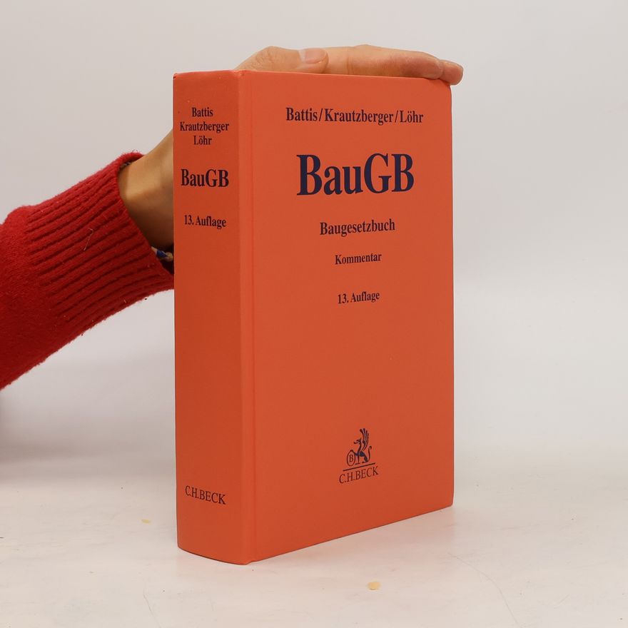 Ulrich Battis Baugesetzbuch - 13. Auflage