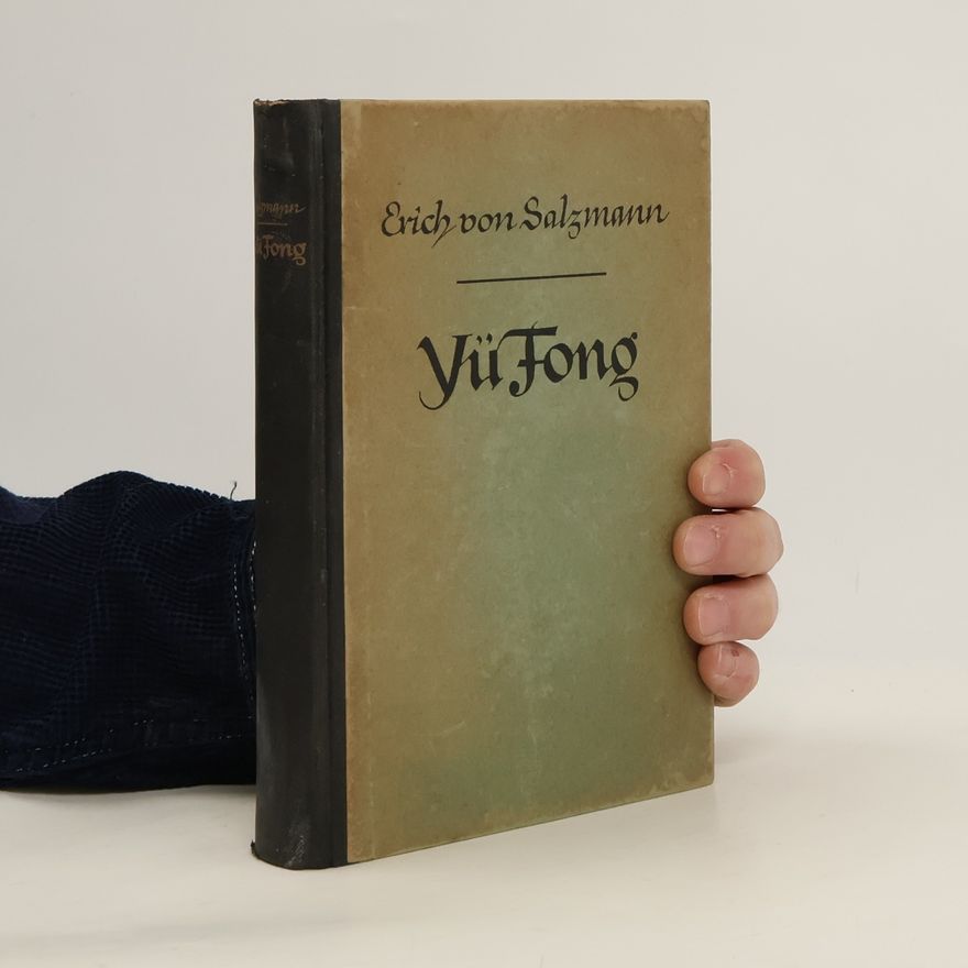 Erich von Salzmann Yü Fong