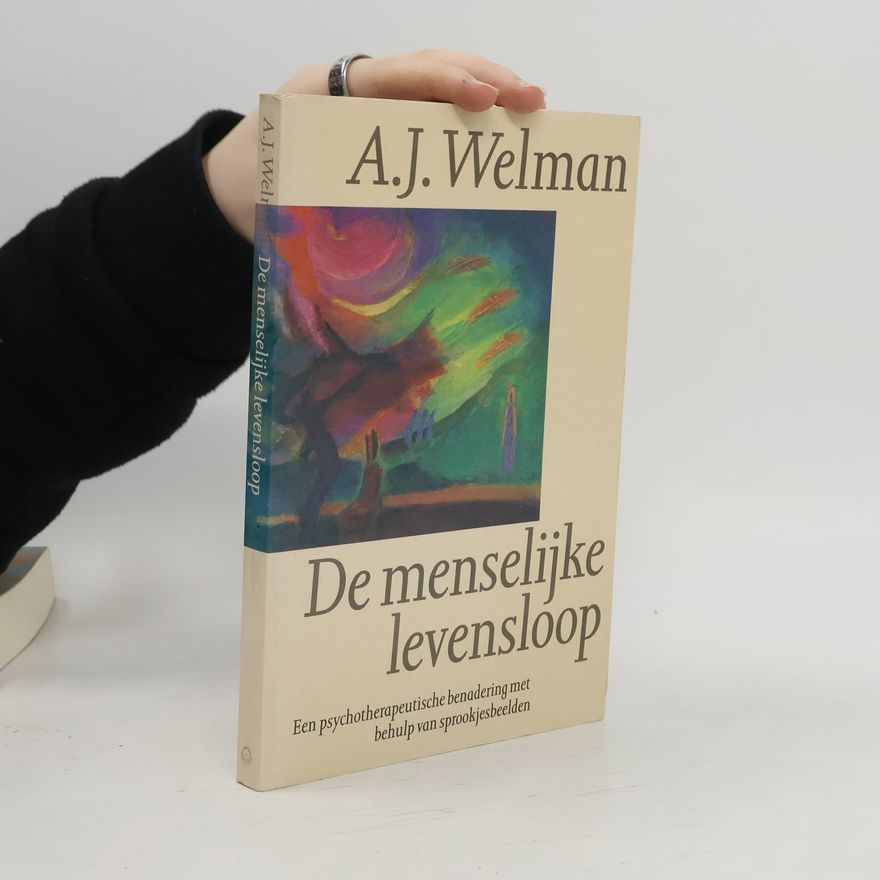 Albert Jan Welman De menselijke levensloop