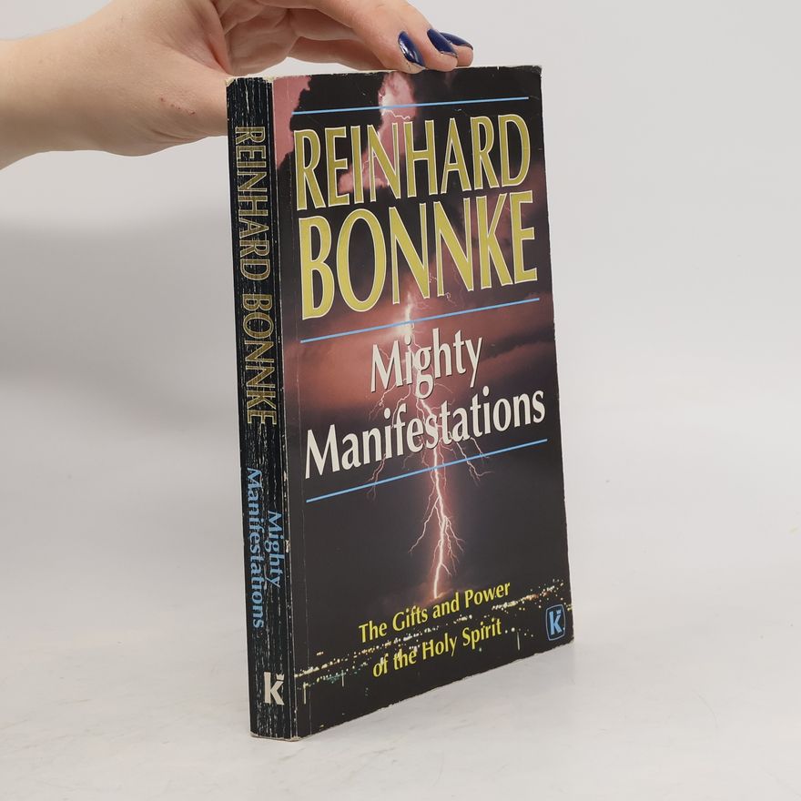 Reinhard Bonnke Mighty Manifestations