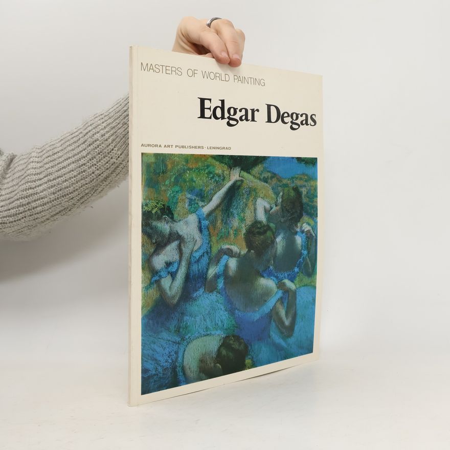Edgar Degas Edgar Degas