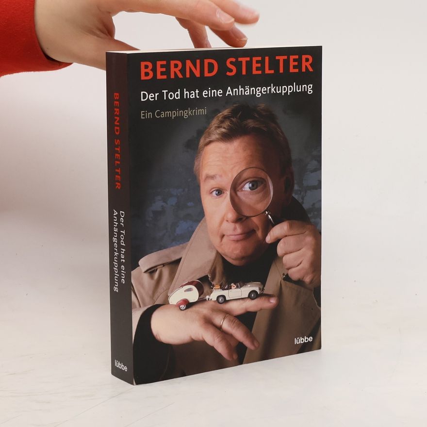 Bernd Stelter Der Tod hat eine Anhängerkupplung
