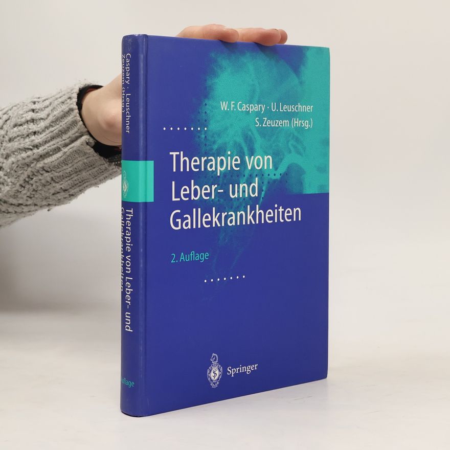 S. Zeuzem Therapie von Leber- und Gallekrankheiten