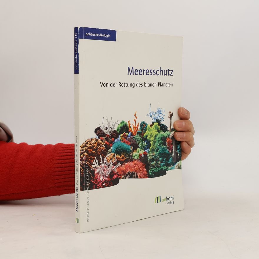 oekom e. V. Politische Ökologie - 145: Meeresschutz