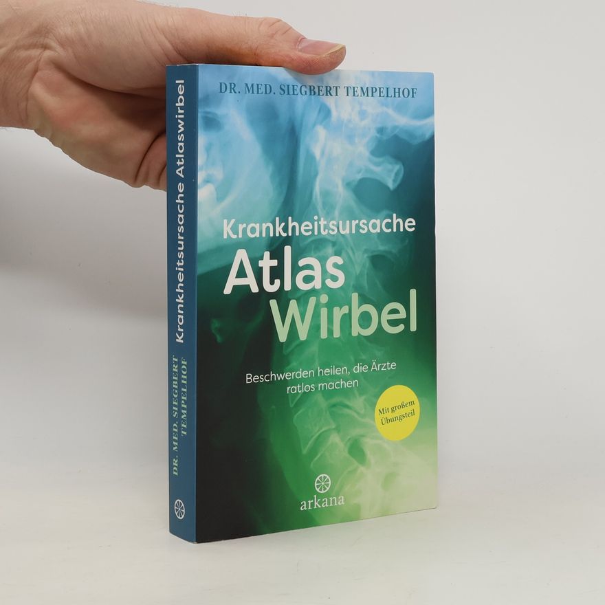 Siegbert Tempelhof Krankheitsursache Atlaswirbel