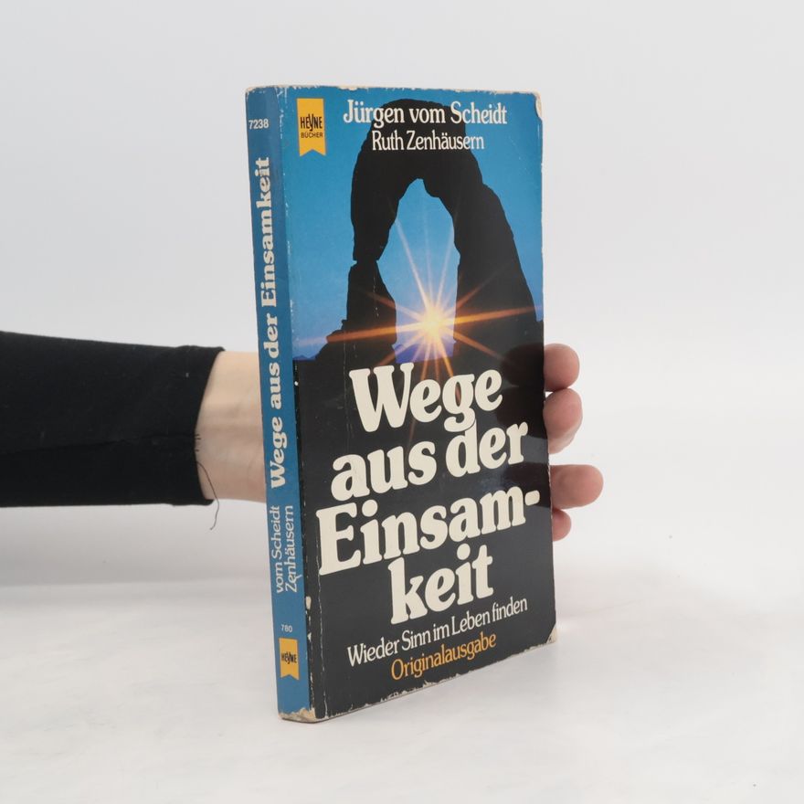 Ruth Zenhäusern Wege aus der Einsamkeit