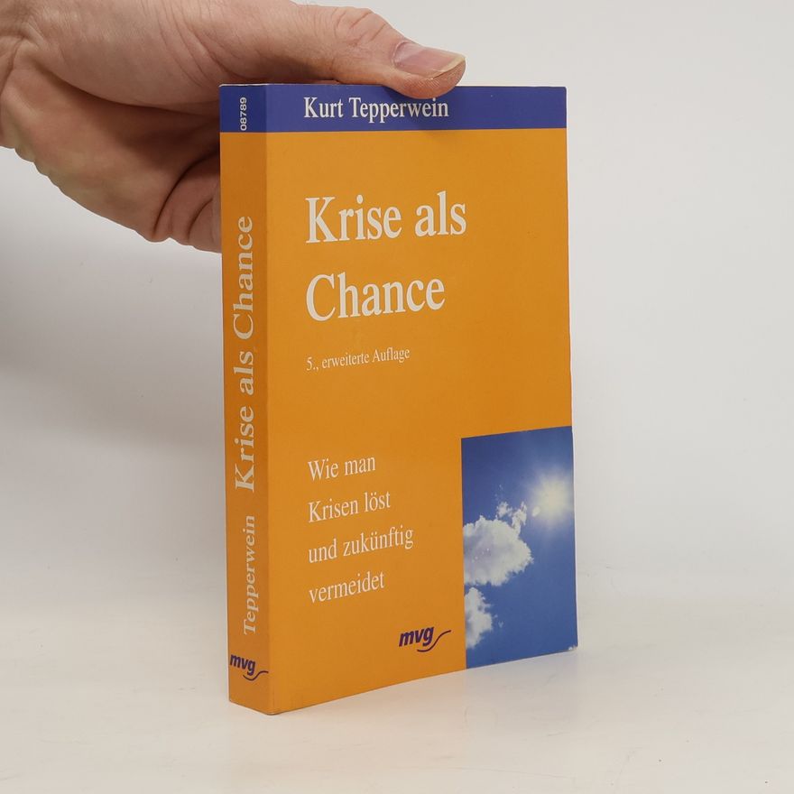 Kurt Tepperwein Krise als Chance