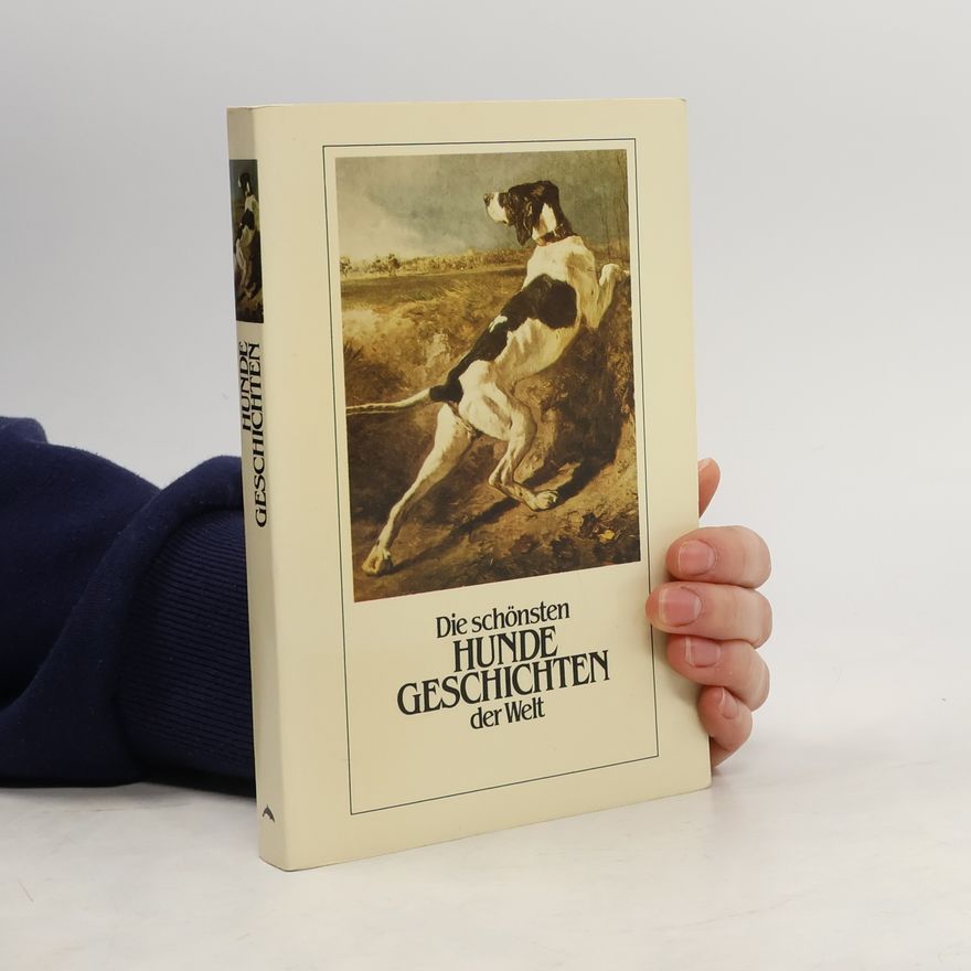 Autorenkollektiv Die schönsten Hundegeschichten der Welt