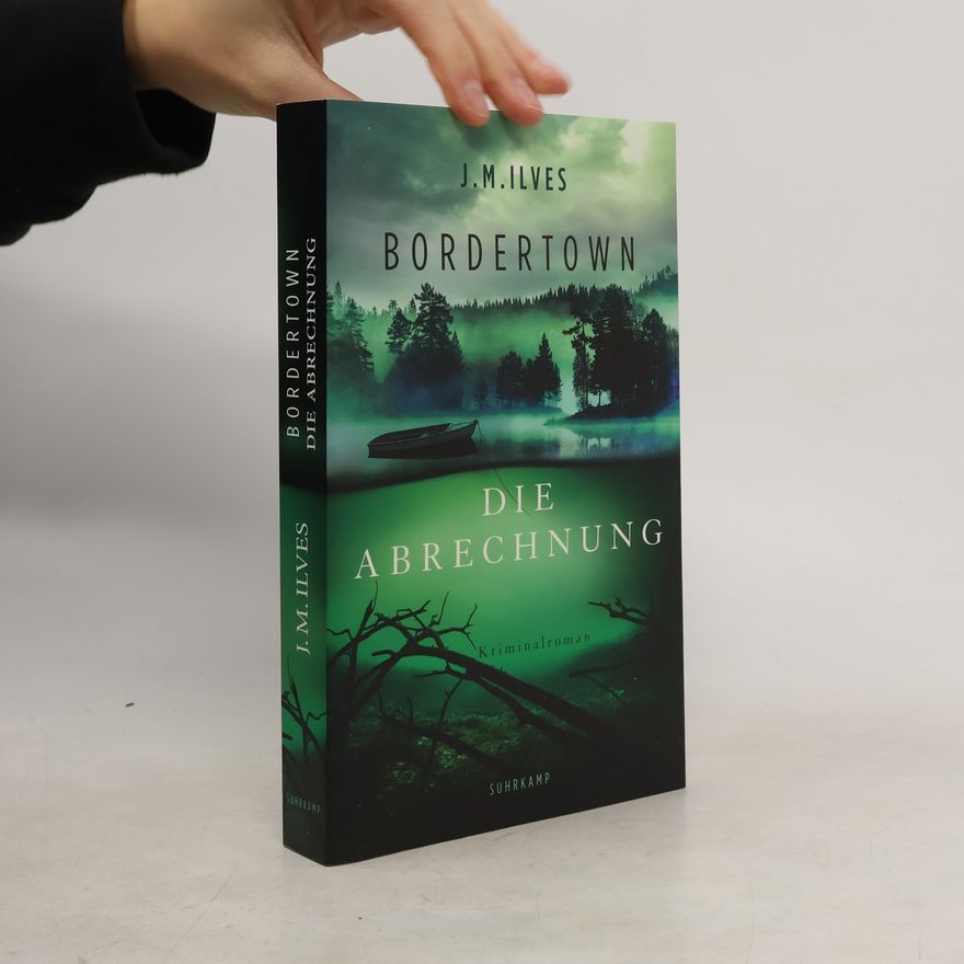 J. M. Ilves Bordertown - die Abrechnung