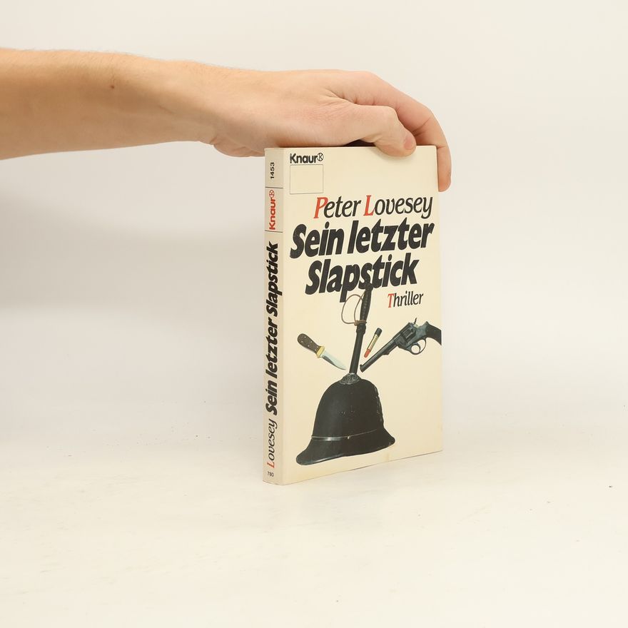 Peter Lovesey Sein letzter Slapstick