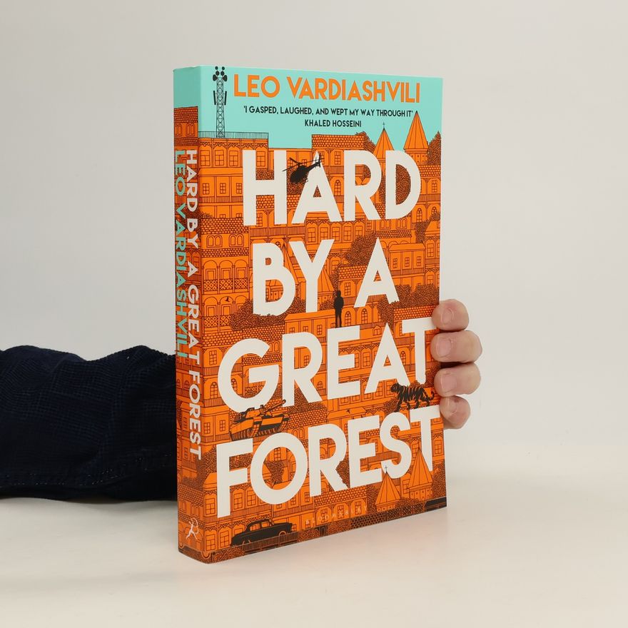 Leo Vardiashvili Hard by a Great Forest