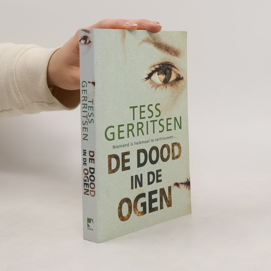 Tess Gerritsen De dood in de ogen