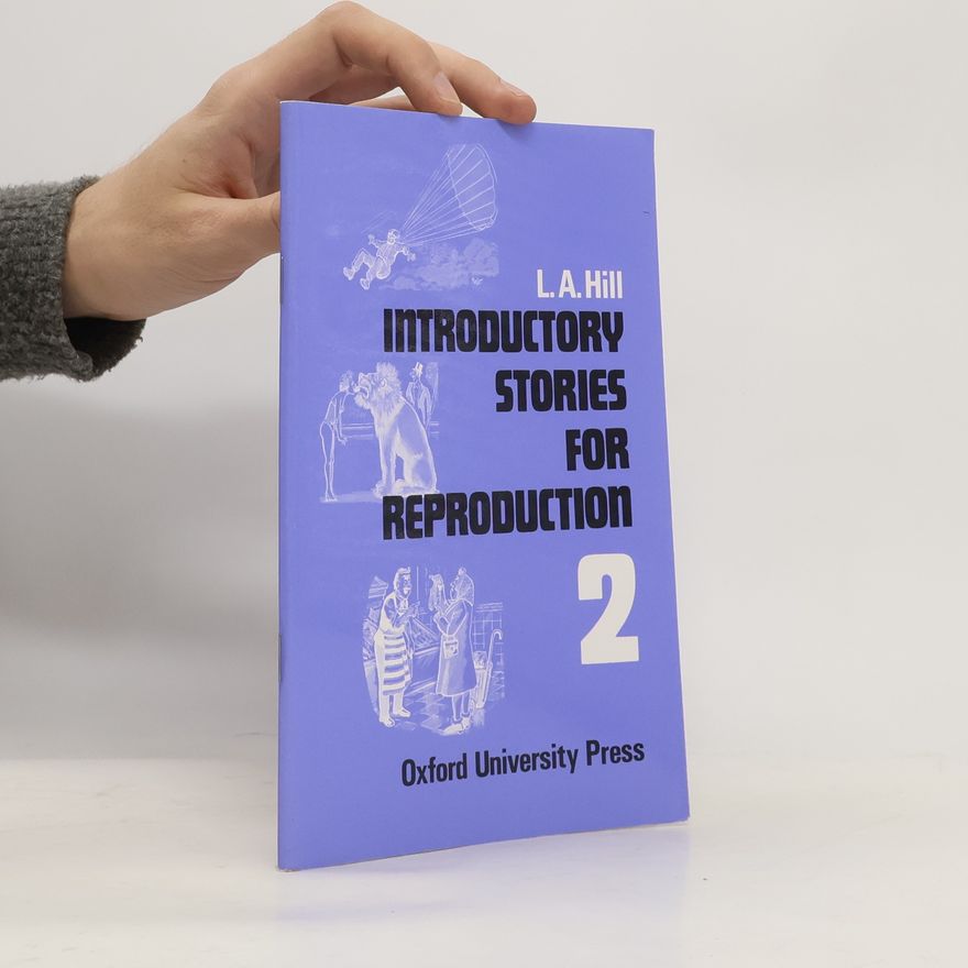 Leslie Alexander Hill Introductory Stories for Reproduction