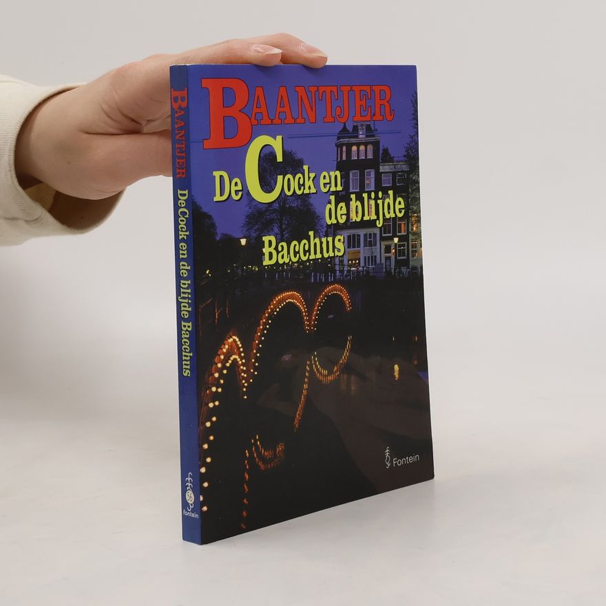 Albert C. Baantjer Baantjer - 56: De Cock en de blijde Bacchus - druk 1