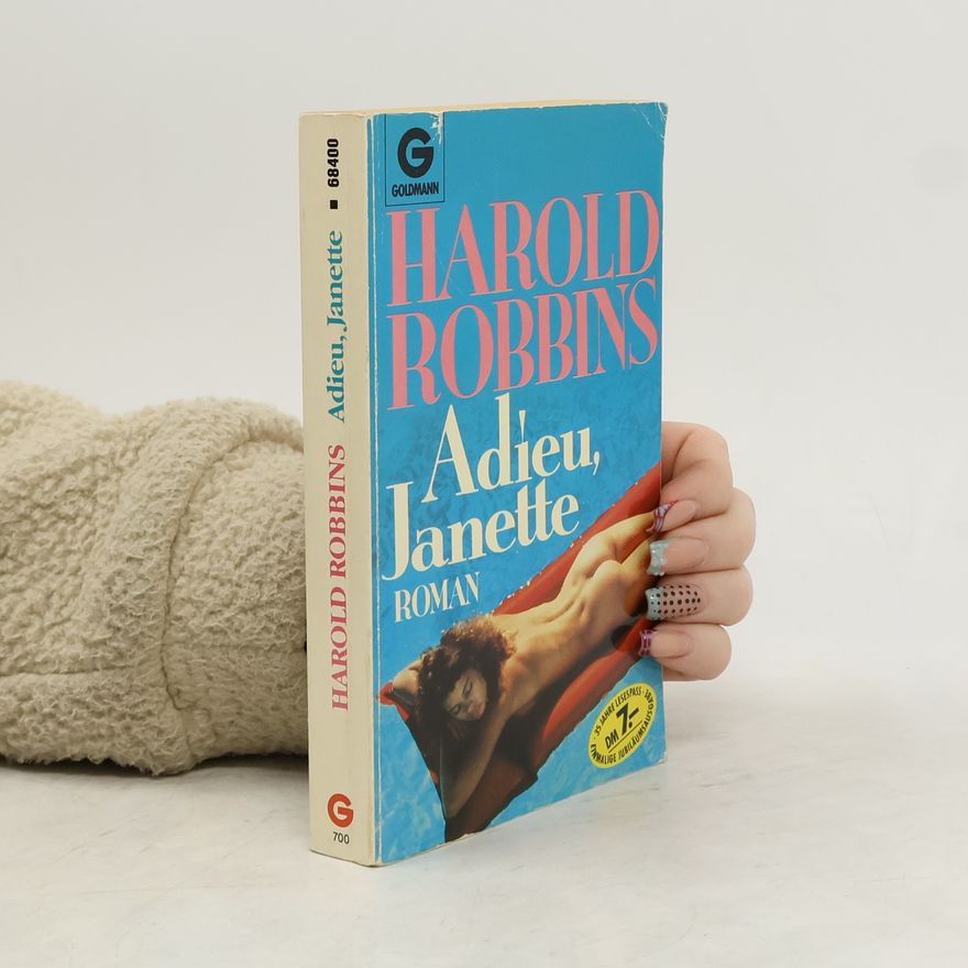 Harold Robbins Adieu, Janette