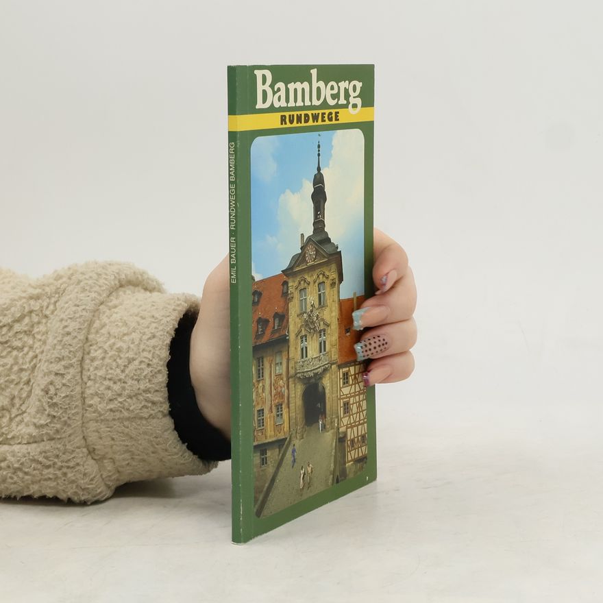 Emil Bauer Bamberger Rundwege