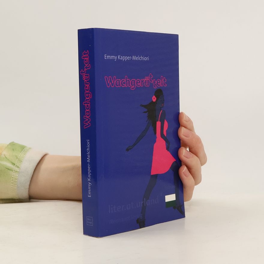 Emmy Kapper Melchiori Wachgerüttelt