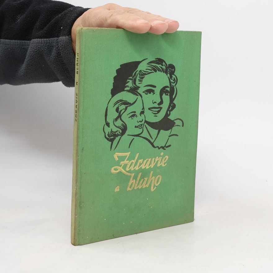 Autores varios Zdravie a blaho