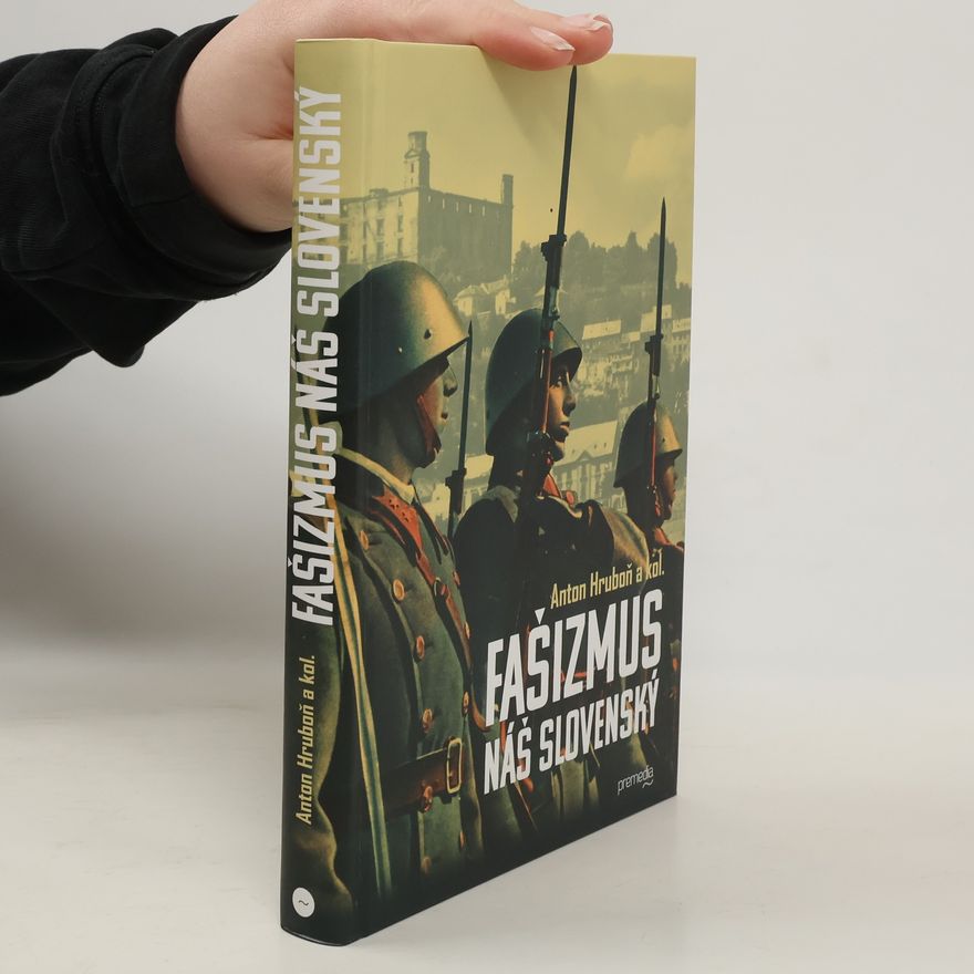 Antonín Hruboň Fašizmus náš slovenský