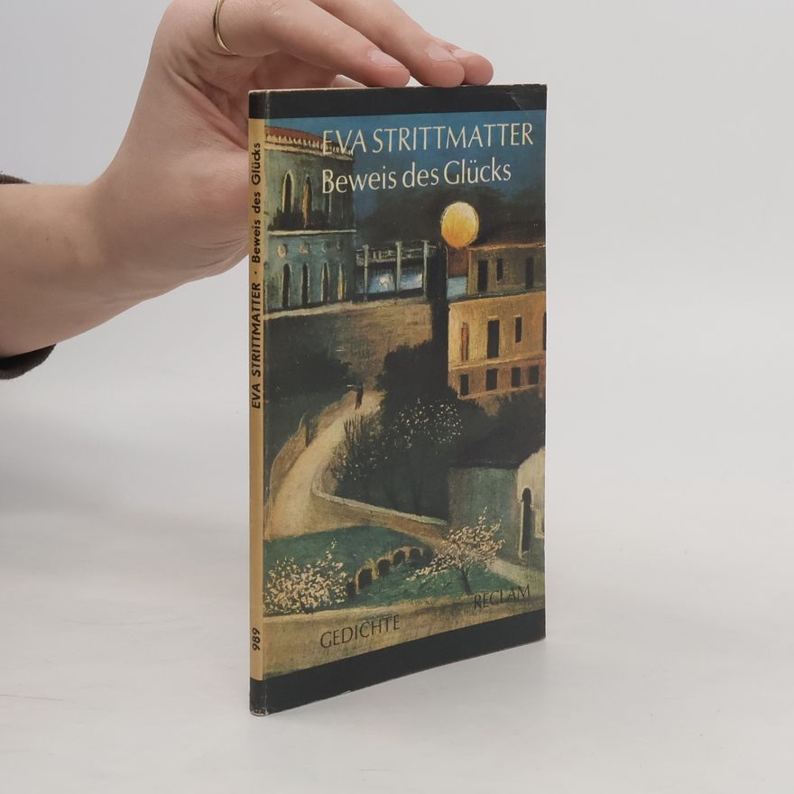 Eva Strittmatter Beweis des Glücks