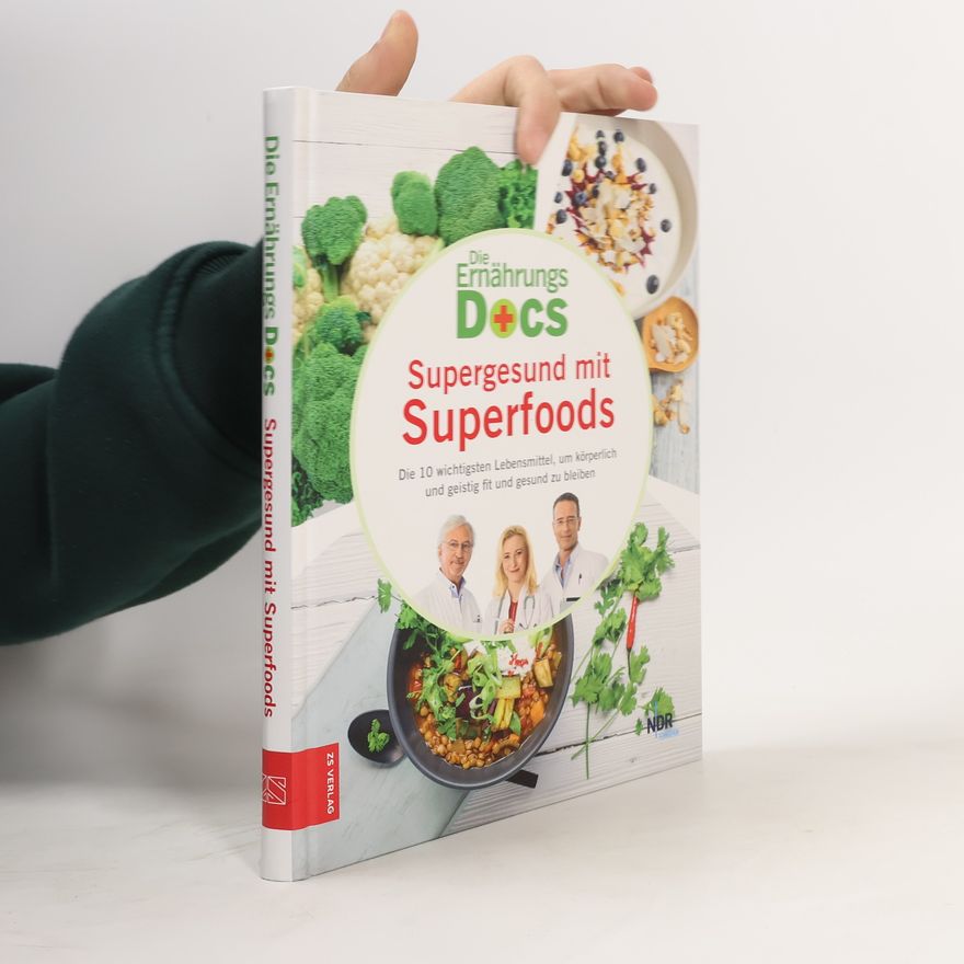 Jörn Klasen Die Ernährungs-Docs: Supergesund mit Superfoods